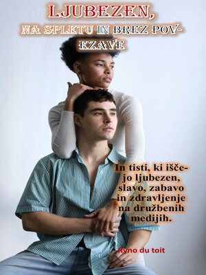 cover image of ljubezen, na spletu in brez povezave
